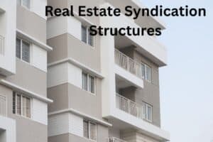 A Simple Guide To Real Estate Syndication Structures - Rental Virtuoso